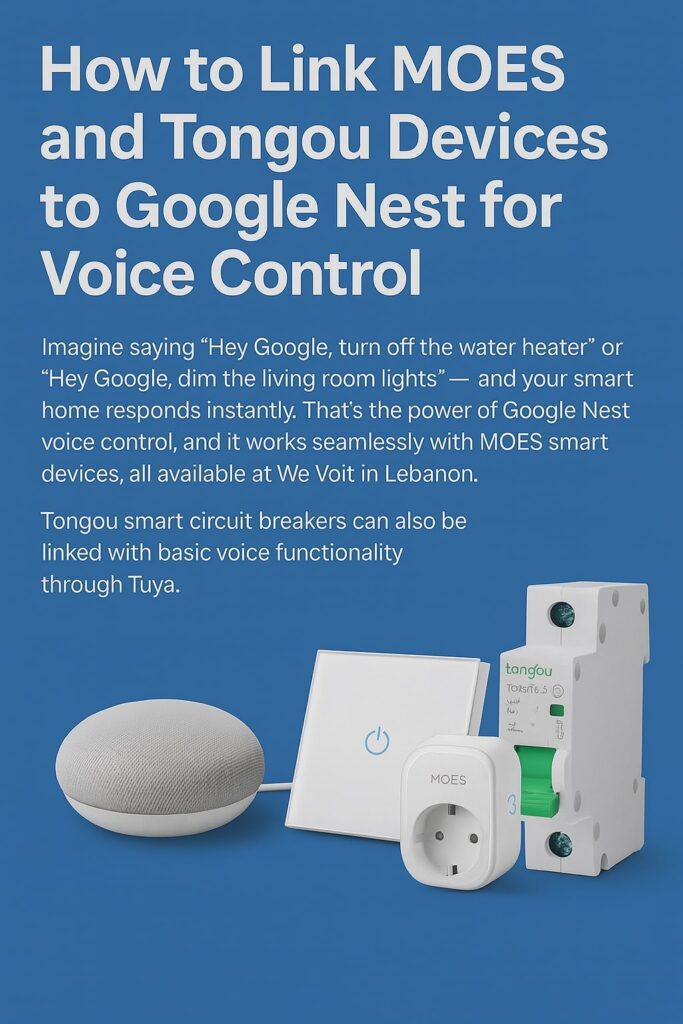 MOES smart plug and switch, Tongou breaker, and Google Nest Mini for Tuya voice control